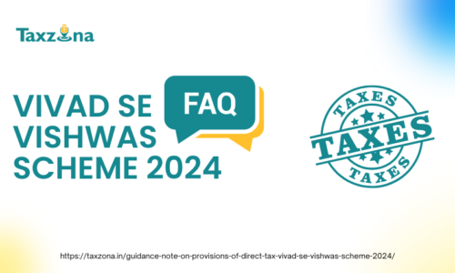 Guidance Note on provisions of Direct Tax Vivad se Vishwas Scheme, 2024